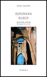 ESTONIAN ELEGY Selected Poems, by Jüri Talvet